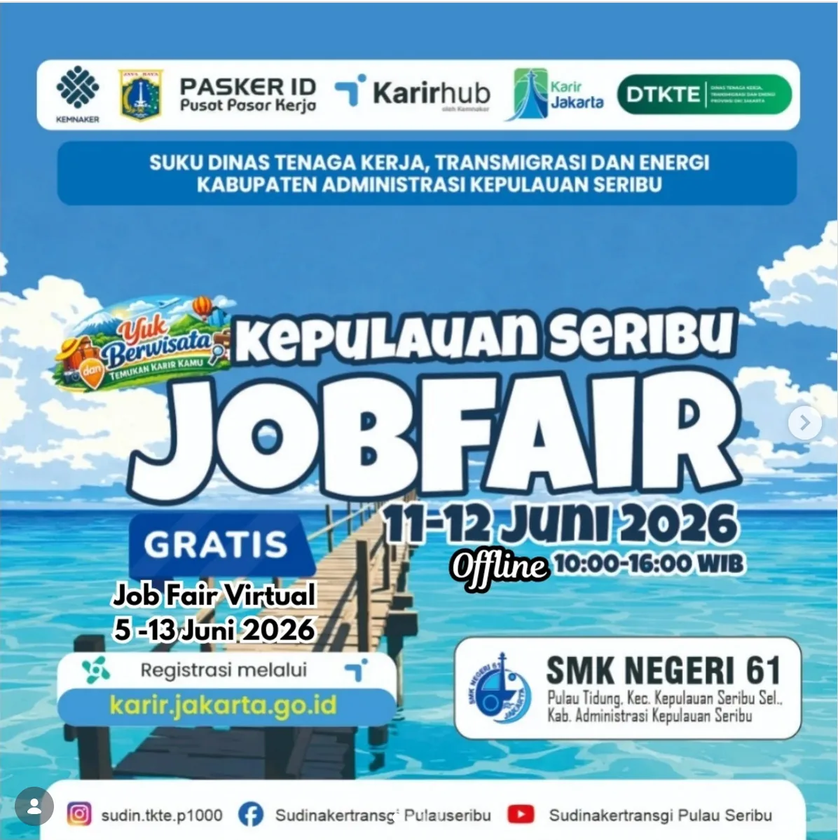 Job Fair Provinsi Jawa Tengah 2026 (Suku Dinas TKTE Wilayah Kepulauan Seribu) : 10-11 Juni 2026